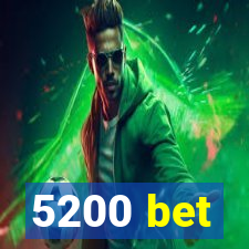 5200 bet